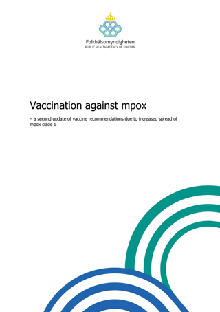 Vaccination against mpox – a second update of vaccine recommendations due to increased spread of mpox clade 1