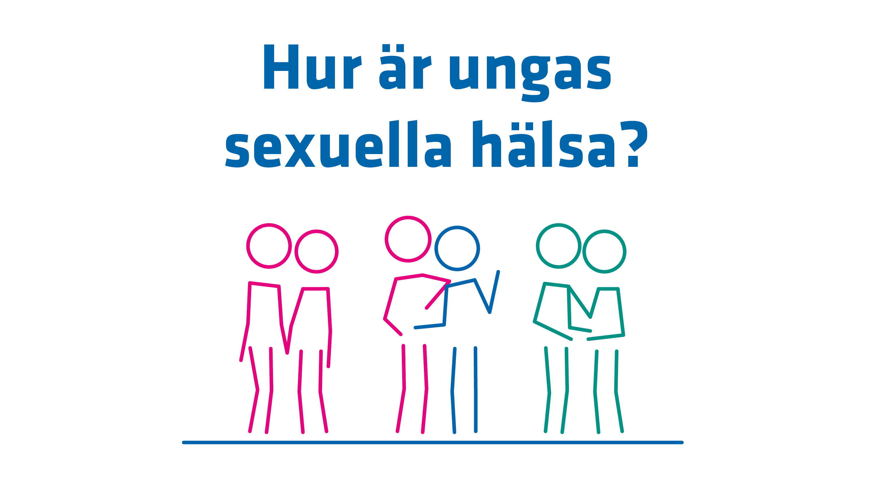 Illustration. Hur är ungas sexuella hälsa?